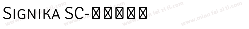 Signika SC字体转换
